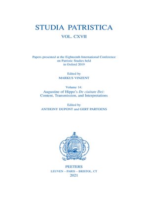cover image of Studia Patristica. Volume CXVII--Papers presented at the Eighteenth International Conference on Patristic Studies held in Oxford 2019